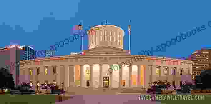 A Majestic View Of The Ohio State Capitol Building In All Its Architectural Glory. Forgotten Columbus (Images Of America)