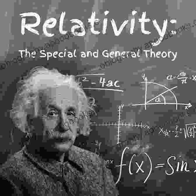 Albert Einstein's Special Theory Of Relativity Relativity Albert Einstein