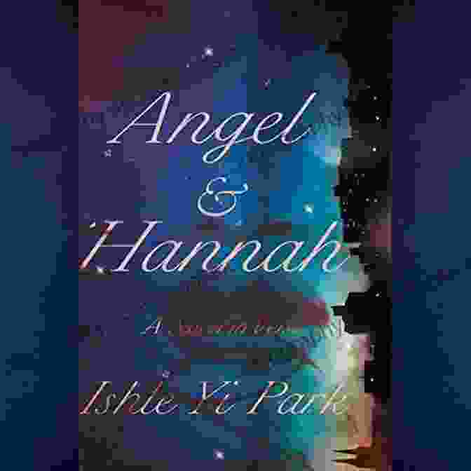 Angel Hannah Novel In Verse Angel Hannah: A Novel In Verse