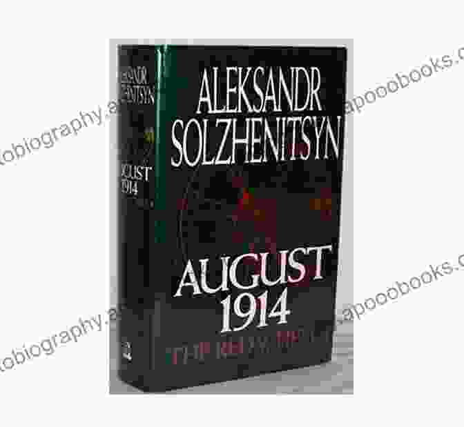 August 1914: The Red Wheel Novel Cover August 1914: A Novel: The Red Wheel I