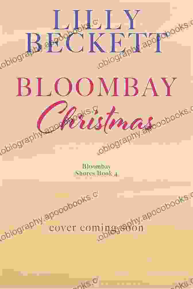 Bloombay Christmas Book Cover Depicting A Snow Covered Coastal Town With Festive Decorations Bloombay Christmas (Bloombay Shores 4)