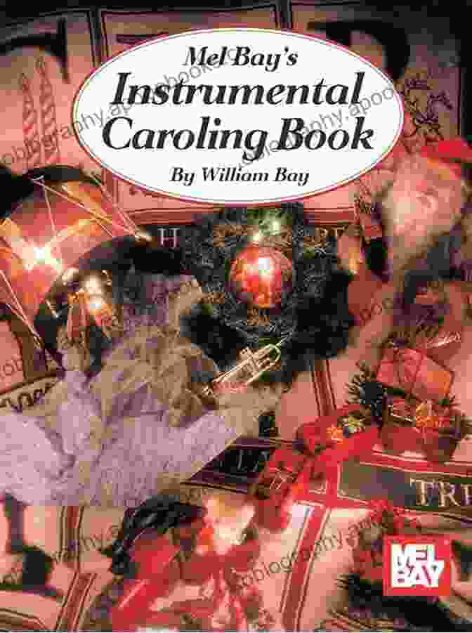 Book Cover Of Instrumental Caroling By William Bay Instrumental Caroling William Bay