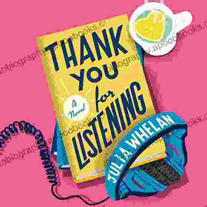 Book Cover Of Thank You For Listening Thank You For Listening: A Novel