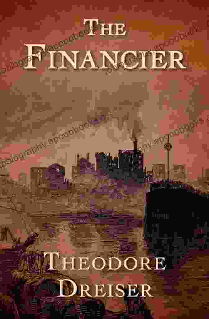 Book Cover Of The Financier By Theodore Dreiser Sister Carrie PLUS The Financier