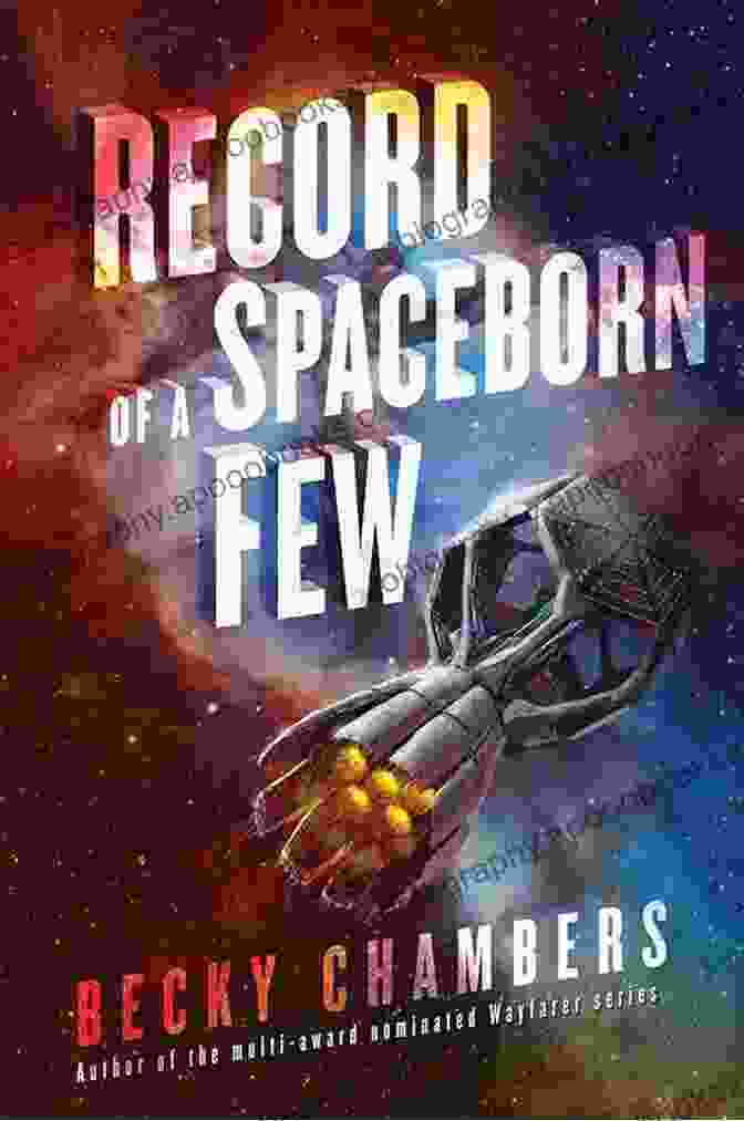 Cover Of Record Of Spaceborn Few Wayfarers Record Of A Spaceborn Few (Wayfarers 3)