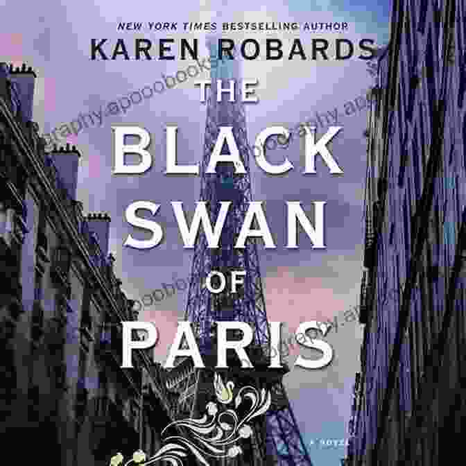 Cover Of The Black Swan Of Paris: A WWII Novel