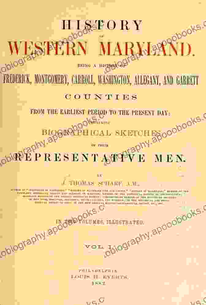 Cover Of The Book 'History Of Western Maryland, Vol. 1: Allegany And Garrett Counties' History Of Western Maryland: Vol 6: Allegany Garrett Counties