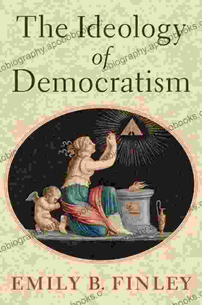 Democracy: The Practical Manifestation Of Democratism DEMOCRATISM: Democratism Democracy And Citizenship