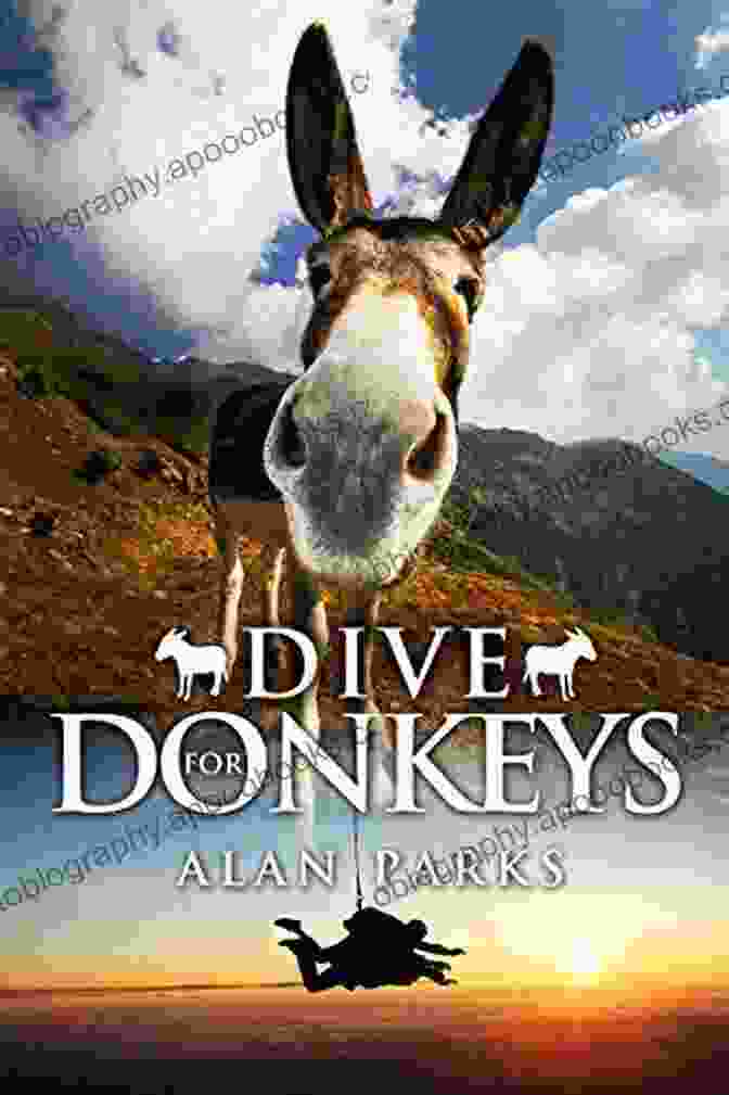 Dive For Donkeys Book Cover By Alan Parks Dive For Donkeys Alan Parks