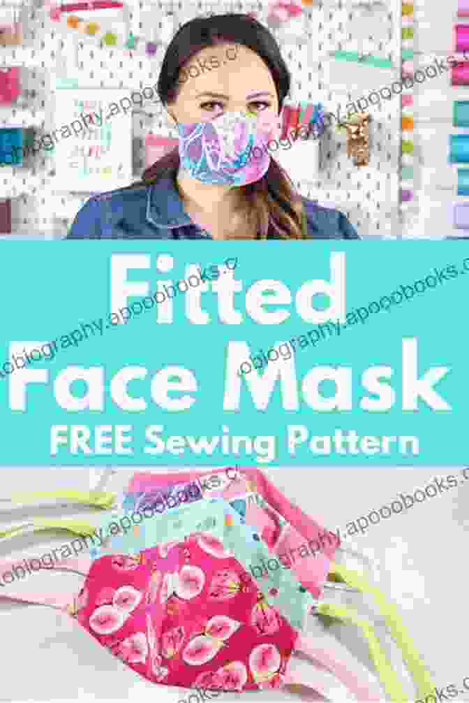 Easy Sewing Pattern For A Fitted Face Mask With Integrated Nose Wire DIY Face Masks: Easy Sewing Patterns For Face Masks: Homemade Face Masks