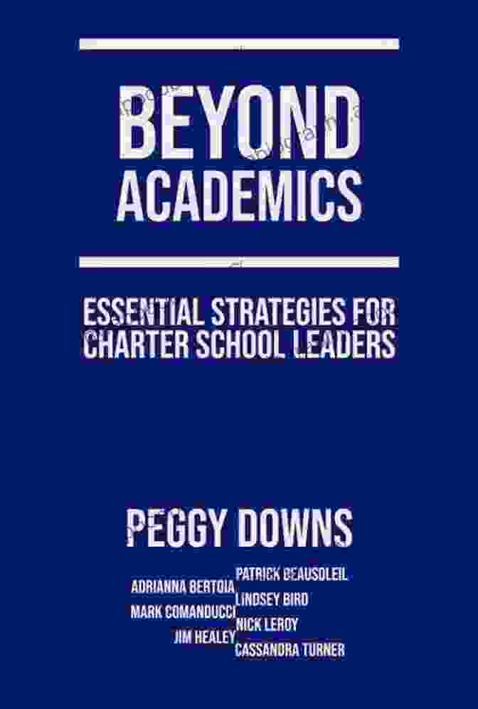 Essential Strategies For Charter School Leaders Book Cover Beyond Academics: Essential Strategies For Charter School Leaders (Essentials For School Leaders)