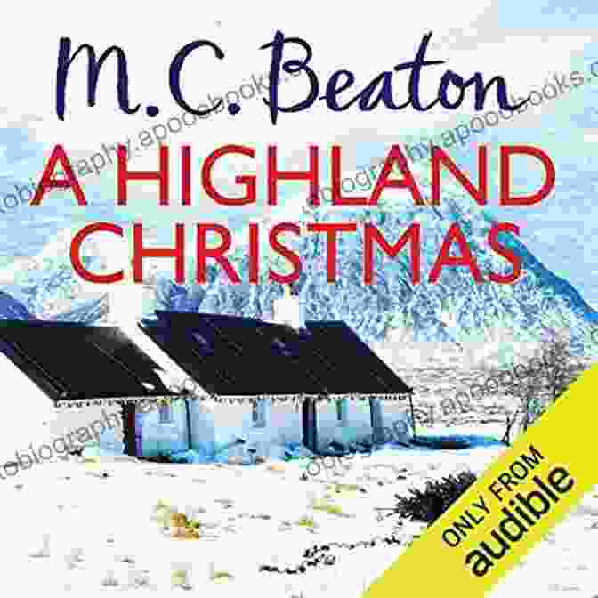 Hamish Macbeth Standing In Front Of A Christmas Tree In The Scottish Highlands A Highland Christmas (Hamish Macbeth Mysteries No 16)