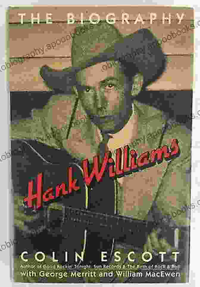 Hank Williams Biography Book The Best Of Hank Williams Songbook