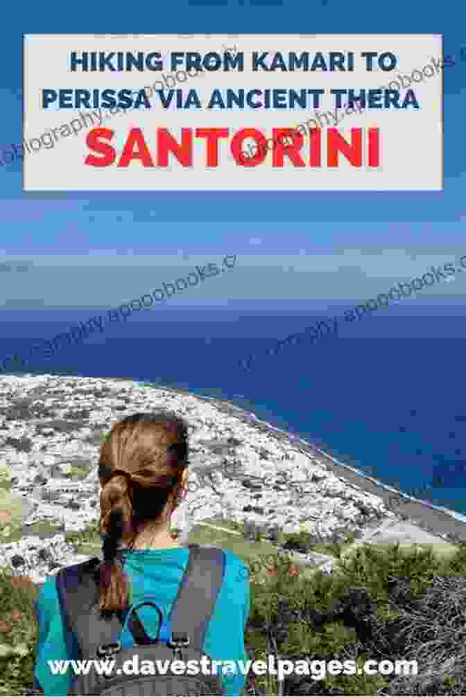 Hike To Ancient Thera In Santorini, Offering Panoramic Views Of The Caldera And The Aegean Sea Top 10 Things To See And Do In Santorini Top 10 Santorini Travel Guide (Europe Travel 35)