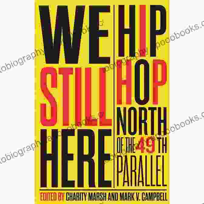 Hip Hop North Of The 49th Parallel Book Cover We Still Here: Hip Hop North Of The 49th Parallel