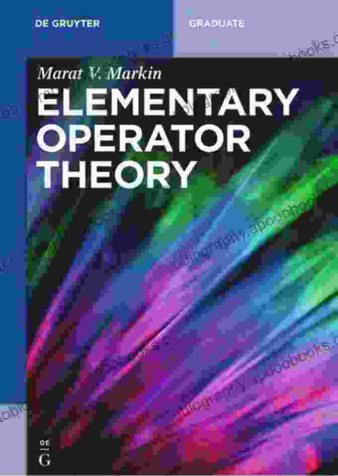 Infographic Of Operator Theory Applications Recent Advances In Operator Theory And Operator Algebras