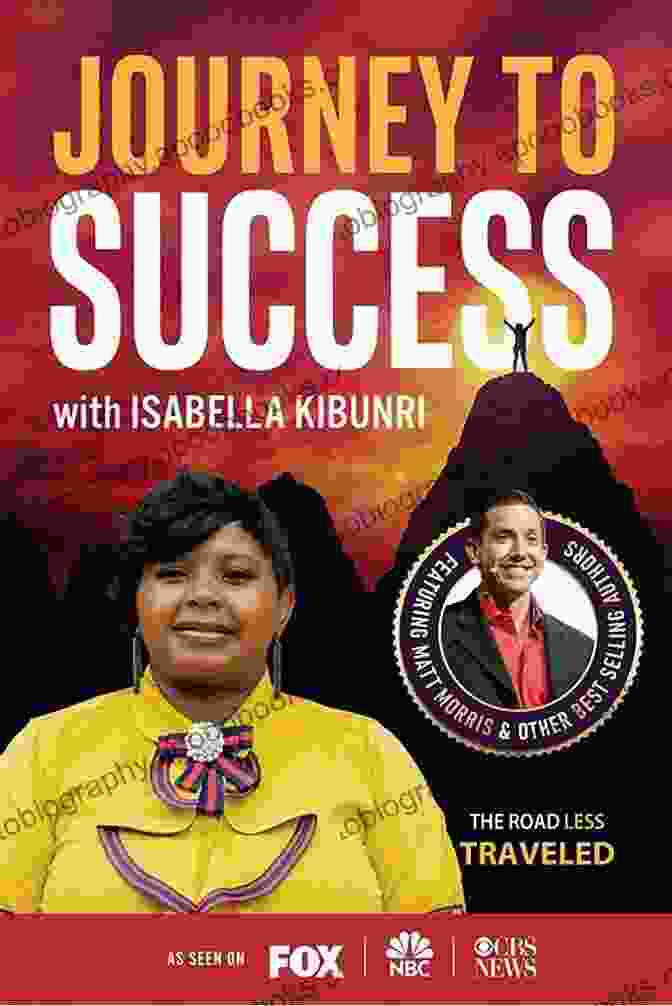 Journey To Success By Isabella Kibunri Journey To Success With Isabella Kibunri