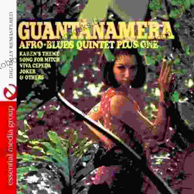 La Guantanamera Album Cover The Essential Songs Of Cuba: Countdown And Reviews Of The Best Cuban Classic Songs Plus Links To 50 YouTube And ITunes Songs For Hours Of Listening