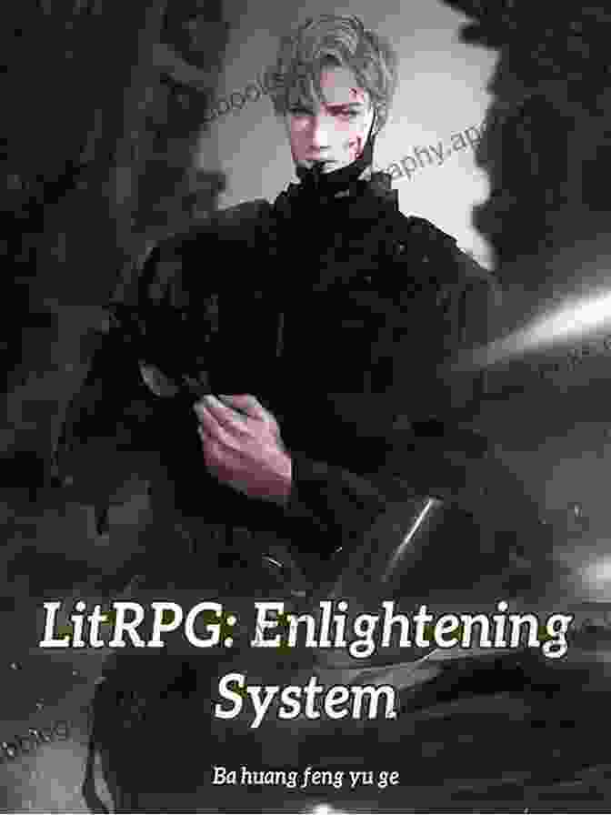 LitRPG Enlightening System Apocalyptic System Cultivation Vol. LitRPG: Enlightening System: Apocalyptic System Cultivation Vol 4