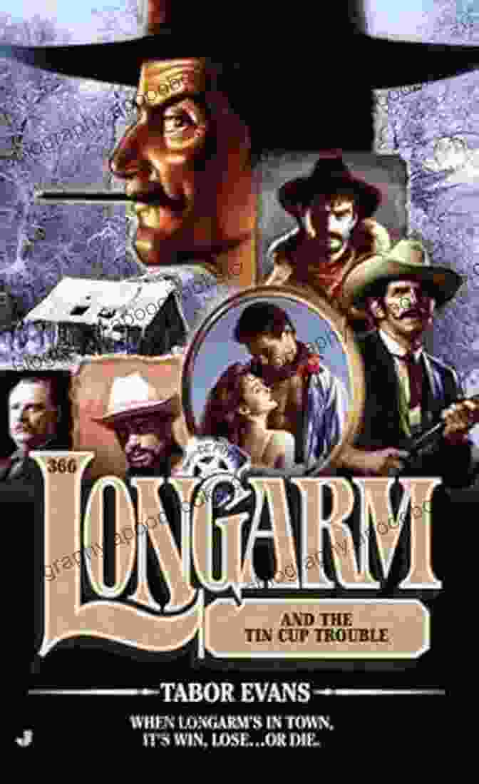 Longarm 366: Longarm And The Tin Cup Trouble Book Cover Longarm 366: Longarm And The Tin Cup Trouble