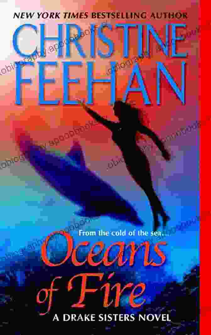 Oceans Of Fire Book Cover A Fierce And Determined Young Woman Standing On A Rocky Shore, Facing A Raging Storm At Sea. Oceans Of Fire (Sea Haven: Drake Sisters 3)