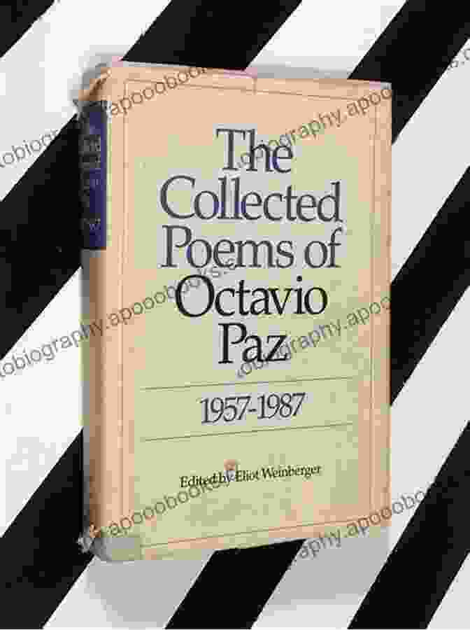 Octavio Paz The Poems Hardcover The Poems Of Octavio Paz