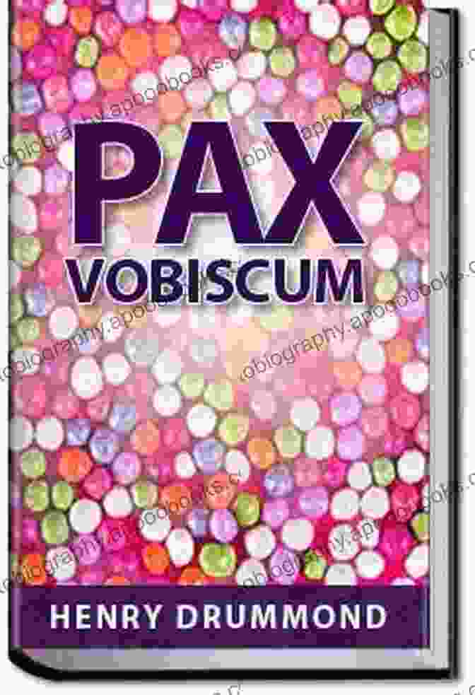 Pax Vobiscum Book Cover Pax Vobiscum Henry Drummond