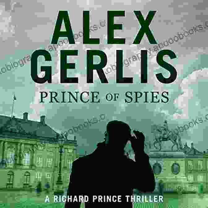 Prince Of Spies Book Cover Prince Of Spies (The Richard Prince Thrillers 1)