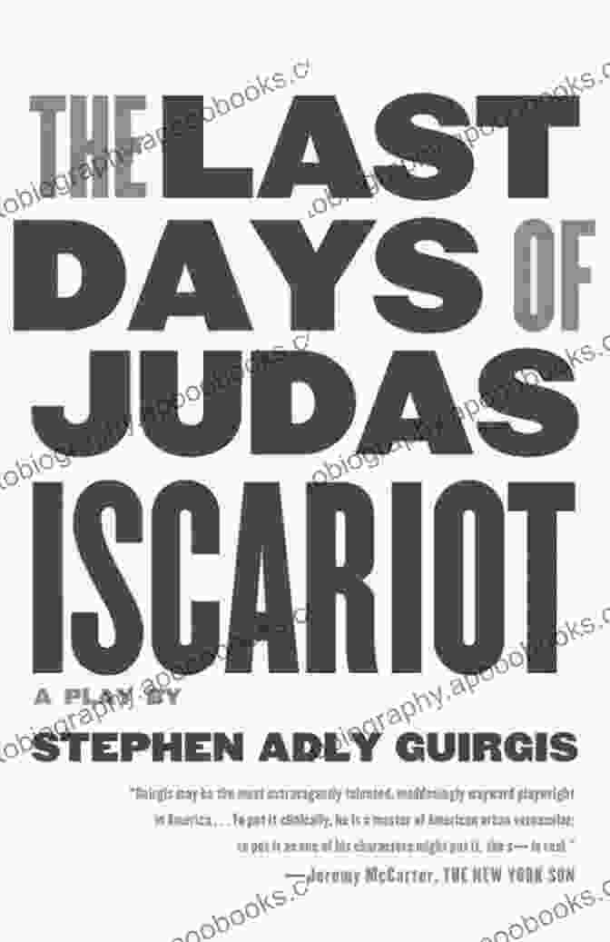 Stephen Adly Guirgis's Play 'The Last Days Of Judas Iscariot' The Playbook: Six Plays And One Libretto