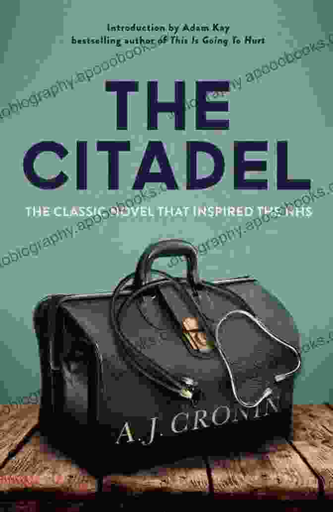 The Citadel Novel Cover With A Doctor In A White Coat Looking Over The Rooftops Of A Town The Citadel: A Novel AJ Cronin