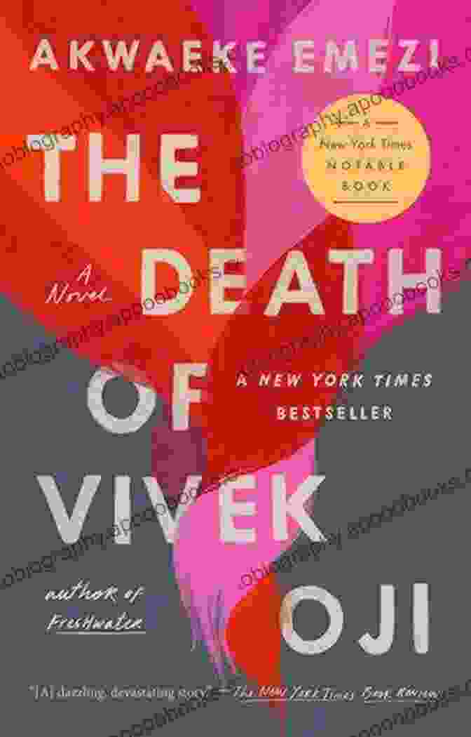 The Death Of Vivek Oji Book Cover, Featuring A Vibrant Portrait Of The Protagonist The Death Of Vivek Oji: A Novel