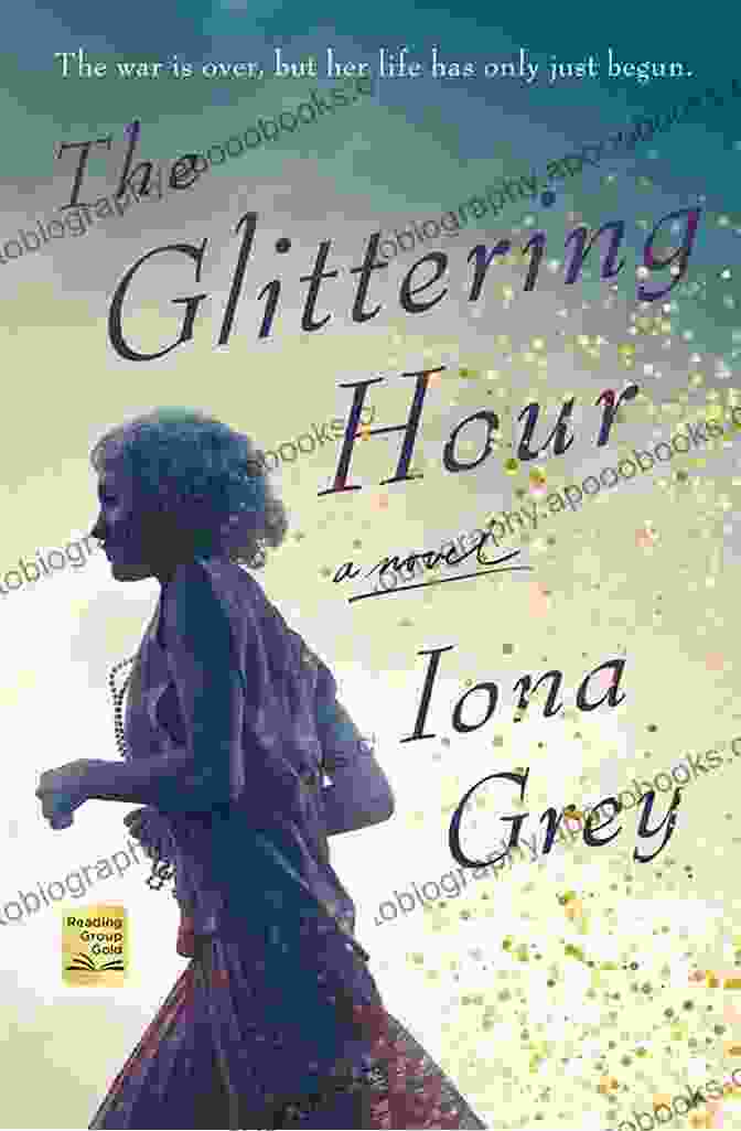 The Glittering Hour Novel Cover, Featuring A Woman In A Flowing Dress Embracing A Man, Set Against A Backdrop Of A Starry Night The Glittering Hour: A Novel