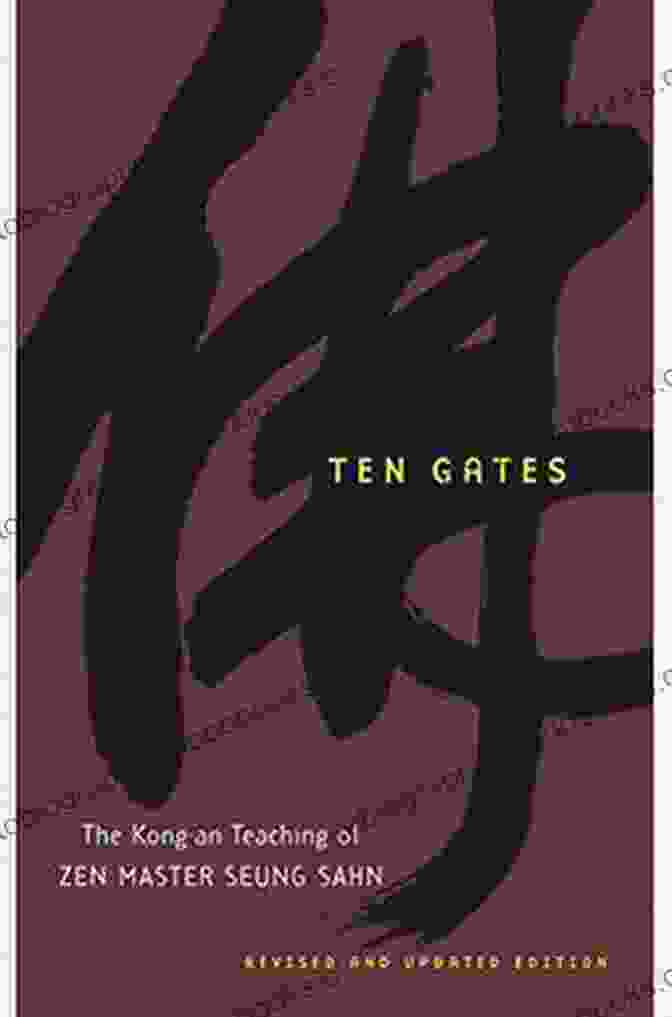 The Kong An Teaching Of Zen Master Seung Sahn Book Cover Ten Gates: The Kong An Teaching Of Zen Master Seung Sahn