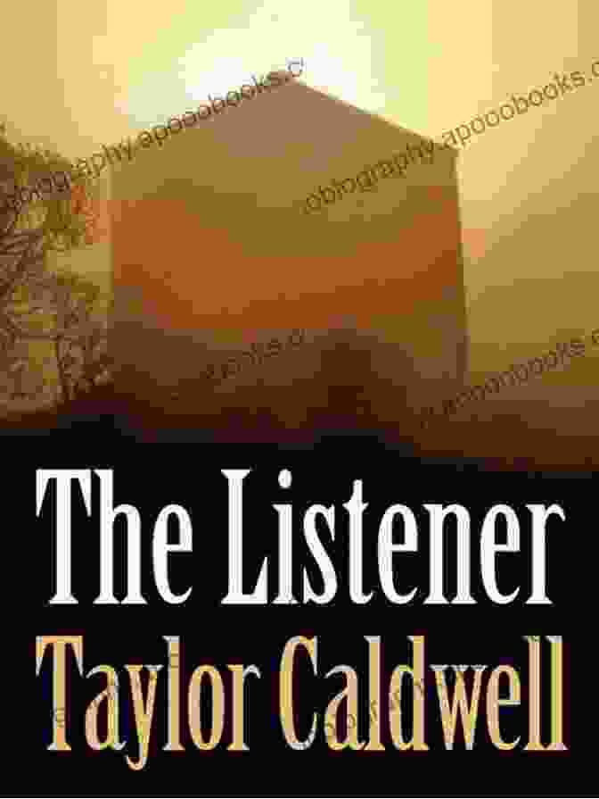 The Listener By Taylor Caldwell Book Cover The Listener Taylor Caldwell