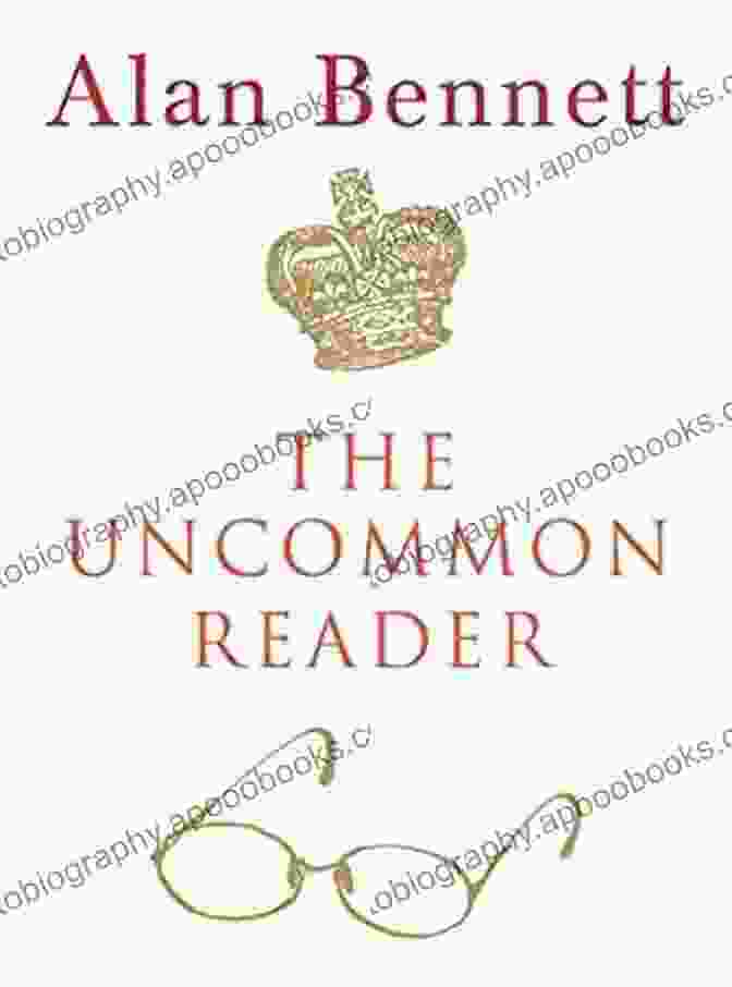 The Uncommon Reader Book Cover Featuring A Serene Scene Of Edward Brookhart Reading In A Cozy Armchair The Uncommon Reader: A Novella