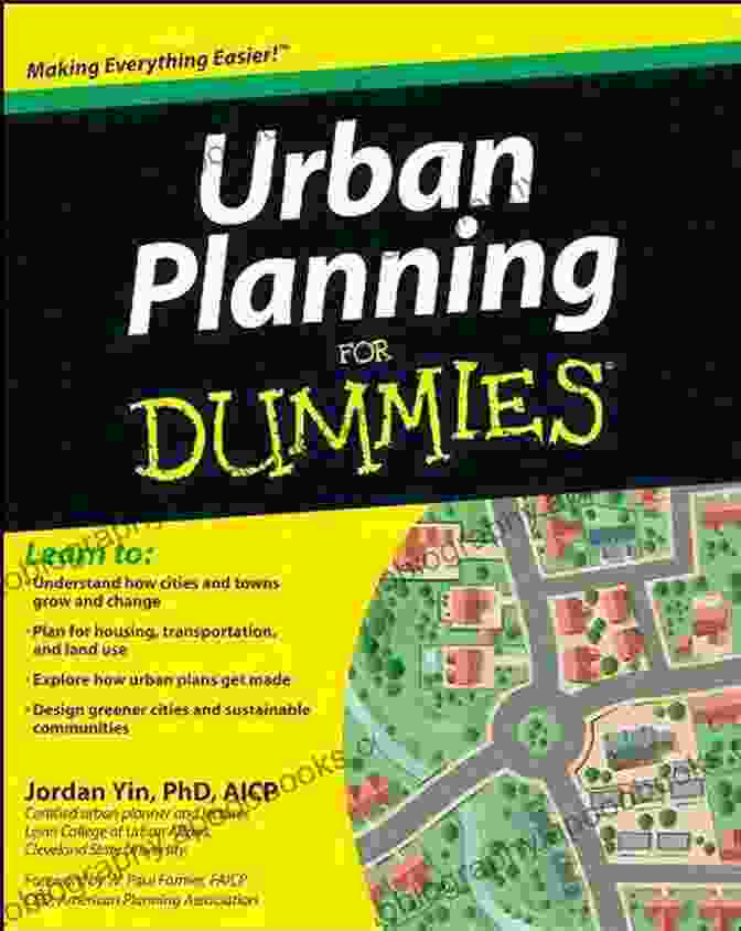 Urban Planning Concept Urban Planning For Dummies Jordan Yin