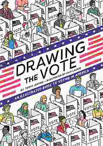 Drawing the Vote: An Illustrated Guide to Voting in America