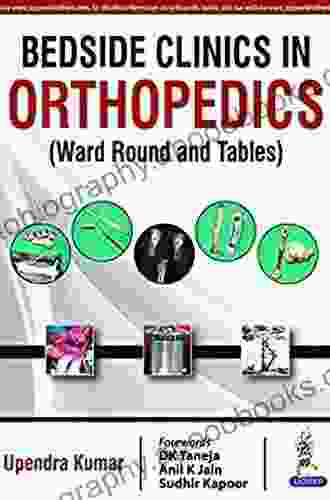 Bedside Clinics in Orthopedics: Ward Rounds and Tables