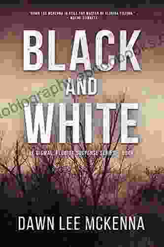 Black And White (The Dismal Florida Suspense 1)