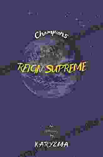 Champions Reign Supreme: An Anthology