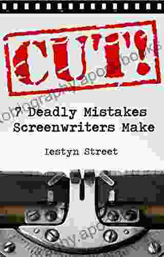 CUT : The 7 Deadly Mistakes All New Screenwriters Make