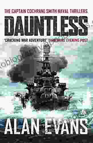 Dauntless (The Commander Cochrane Smith Naval Thrillers 3)