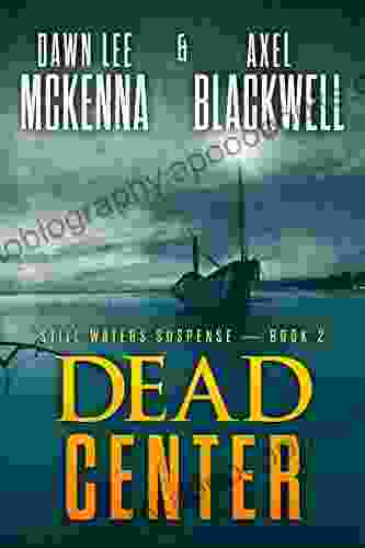 Dead Center (The Still Waters Suspense 2)