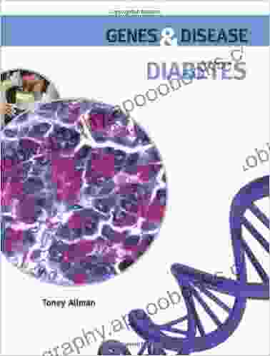 Diabetes (Genes Disease) Toney Allman