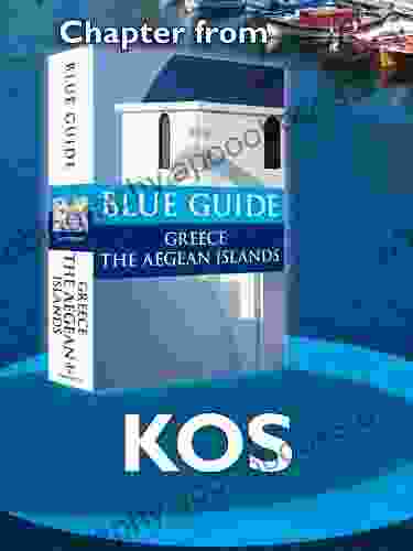 Kos Blue Guide Chapter (from Blue Guide Greece the Aegean Islands)