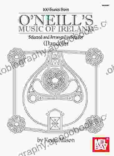 100 Tunes From O Neill S Music Of Ireland: Selected And Arranged In Sets For Mandolin