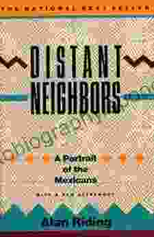 Distant Neighbors: A Portrait Of The Mexicans