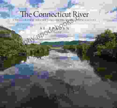 The Connecticut River: A Photographic Journey Into The Heart Of New England (Garnet Books)