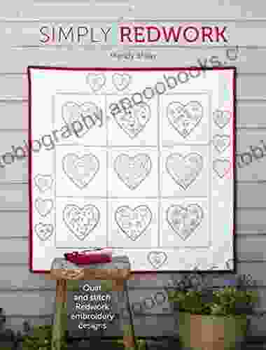 Simply Redwork: Quilt And Stitch Redwork Embroidery Designs