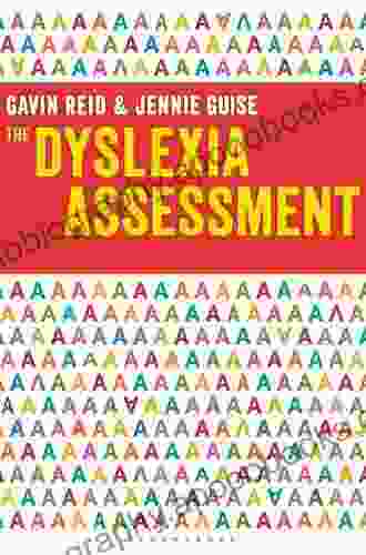 The Dyslexia Assessment Gavin Reid